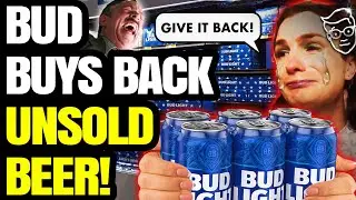 Humiliated Bud Light Forced To BUY BACK UNSOLD Beer Sitting In Stores | Anheuser-Busch Admits Defeat