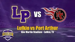 10/24/25 Lp Football vs Port Arthur Memorial