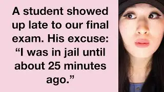 Students Who Were Late With This EXCUSE