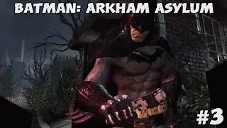 Entering The Intensive Treatment | Batman: Arkham Asylum #3