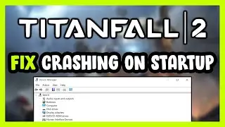 Как исправить сбой Titanfall 2 при запуске!