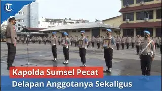 Kapolda Sumsel Pecat Delapan Anggotanya Sekaligus