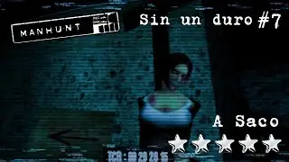 SIN UN DURO - MANHUNT (A SACO - 5 ESTRELLAS)