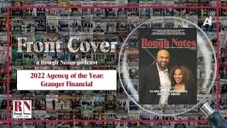 Rough Notes Front Cover, 2022 Agency of the Year: Granger Financial