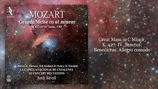 Jordi Savall - Mozart: Great Mass in C Minor, K. 427: IV. Sanctus: Benedictus. Allegro comodo