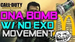 Advanced Warfare: *SOLO* DNA Bomb w/ No EXO Movement (CoD AW: Unique DNA Bomb) - MCDONALDS FAIL