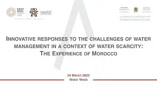 Innovative Responses to the Challenges of Water Management in a Context of Water Scarcity