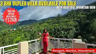 Why This 3 BHK Duplex Villa Is Worth To Buy | Ramgarh | Nainital | UttarakhandProperty.com
