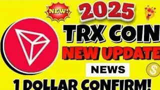 TRX (TRON) NEW UPDATE 🔥| TRX COIN PRICE PREDICTION 2025  | TRON COIN NEW UPDATE 