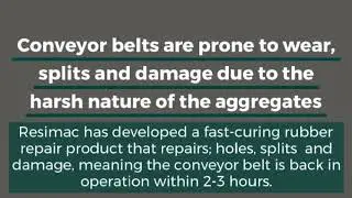 Conveyor belt repair in mines using 401 GP 60 Putty Rubber Repair.