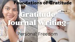 Gratitude Journal Writing|Day 6|Personal Freedom #lawofattraction #journalwriting