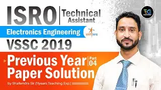 ISRO Technical Assistant Electronic Engg | VSSC 2019 Previous Year Paper Solution | Shailendra sir