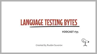 Language Testing Bytes Vodcast #35: Interview with Slobodanka Dimova, Xun Yan, and April Ginther