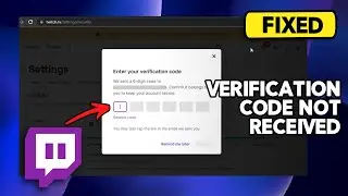 How to Fix Twitch not Sending Verification Code