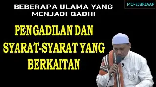 Pengadilan Dan Syarat-Syarat Yang Berkaitan | Habib Abdurrahman Assagaf
