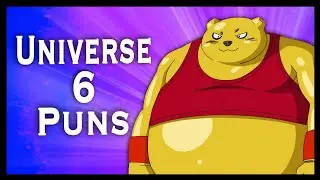 All Universe 6 Character Name Puns Explained (Dragon Ball)