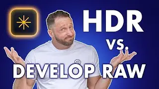 HDR против обработки RAW в Luminar Neo — с чего лучше начать?
