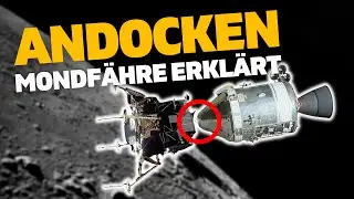 Andocken zwischen Apollo Raumschiff & Mondf&auml;hre erkl&auml;rt