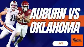 BARNCAST: AUBURN vs Oklahoma!