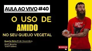 O uso de amido no Queijo Vegano
