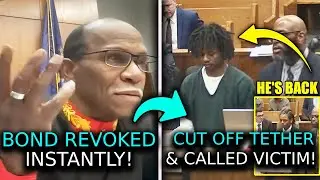 Defendant CUTS OFF Tether & SECRETLY CALLS Victim &mdash; Judge REVOKES Bond!