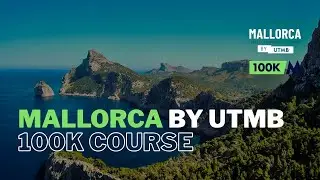 Mallorca by UTMB 100K Course // 3D Route Preview