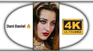 Dani Daniel Whatsapp Status 🥀💕 Full Screen Status 💞😘 4k Ultra Hd Dani Daniel Status #Short