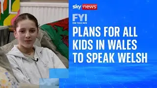 FYI: All kids in Wales to speak Welsh by 2050