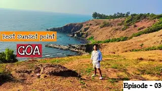 The best hidden sunset point in Goa | Aguada Fort view | Episode - 03