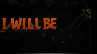 SHOWCASE: I will be. ID: 120. Dust GDPS V2