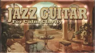 Laid-Back Brazilian Guitar Bossa Nova Jazz Instrumentals &ndash; Hi-Fi Music for Calm Clarity | Rio