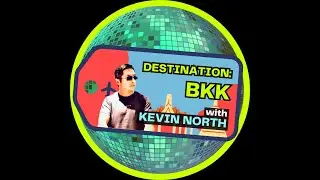 Destination: BKK - Progressive House Journey with Kevin North | EP 01 | Live in Bangkok