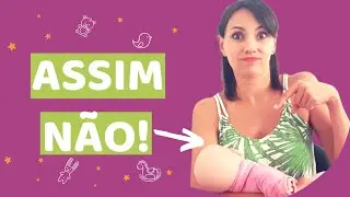 COMO FAZER A PEGA CORRETA NA AMAMENTAÇÃO?