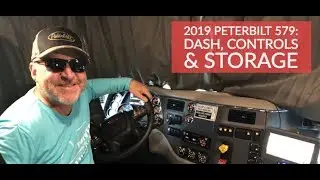 2019 Peterbilt 579 Truck Tour - Interior Dash, Controls & Storage