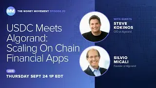 Episode 20: USDC Meets Algorand: Scaling On Chain Financial Apps