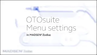 OTOsuite - Menu settings in MADSEN® Zodiac