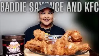BADDIE SAWWCE AND KFC ORIGINAL CHICKEN MUKBANG | @Shai.b