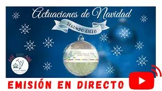 Actuación Navidad 2025/26. Segundo Ciclo.