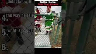 Ranking Hilarious Santa Claus Moments