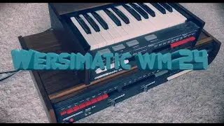 Exploring the Wersimatic  WM 24