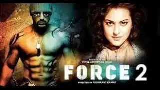 Force-2 (Film) l Cop (John Abraham) and a spy (Sonakshi Sinha) l Bollywod Movie