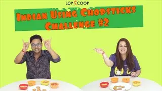 #Funchallenge Lopscoop Team Takes On The Chopsticks Challenge - Stage 2| Lopscoop