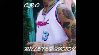 C.R.O - BILLETES SUCIOS (AUDIO FILTRADO)