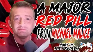 A Major Red Pill from Michael Malice