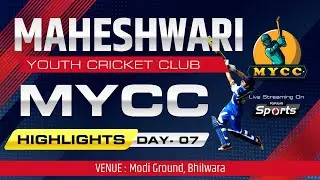 Highlight || DAY 7 || Maheshwari Youth Cricket Club | MYCC 2024 | Live Streaming #cricketlive