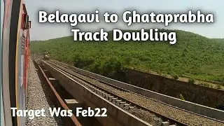 Ep2 Londa Miraj Track Dubling & Electrification Update May22 @TravelByTrain4u #doubling