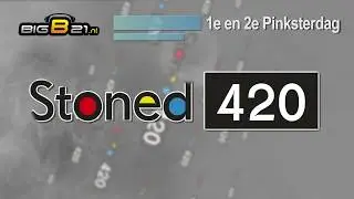 De Stoned420: eerste en tweede pinksterdag op BigB21, enjoy the music