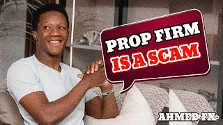 Breaking: Ahmed Xm Calls Prop Firm Trading a Scam and Discourages Traders from buying 