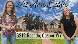Gorgeous 1/2 Acre Estate: 6212 Rosado Casper, Wyoming 82609