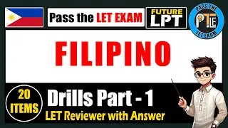 Filipino LET Reviewer 2025 | Wika, Panitikan, at Gramatika Drills! (Part 1)